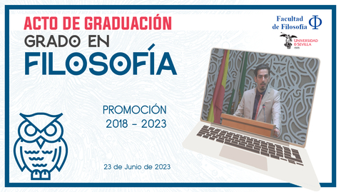 Miniatura para ACTO DE GRADUACIÓN GRADO EN FILOSOFÍA. PROMOCIÓN 2019-2023
