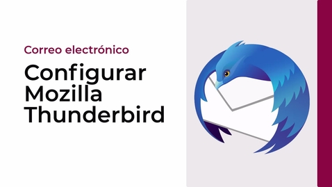 Miniatura para la entrada CONFIGURAR MOZILLA THUNDERBIRD