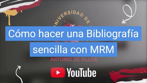 Miniatura para Cómo hacer una Bibliografía sencilla con MRM (Mendeley Reference Manager)