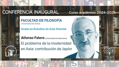 Thumbnail for Conferencia inaugural El problema de la modernidad y Japón