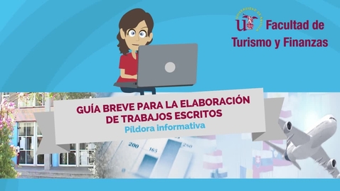 Miniatura para GUÍA BREVE PARA LA ELABORACIÓN DE TRABAJOS ESCRITOS