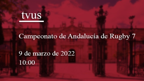 Miniatura para 9 MARZO. 10,00 H:CAMPEONATO DE ANDALUCÍA DE RUGBY 7