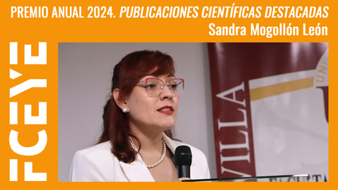 Thumbnail for PREMIO ANUAL 2024. PUBLICACIONES CIENTÍFICAS DESTACADAS. SANDRA MOGOLLÓN LEÓN