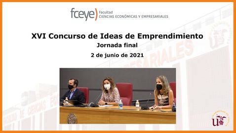 Miniatura para XVI CONCURSO DE IDEAS DE EMPRENDIMIENTO - 2 JUN 2021