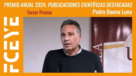Thumbnail for PREMIO ANUAL 2024. PUBLICACIONES CIENTÍFICAS DESTACADAS. PEDRO BAENA LUNA (TERCER PREMIO)