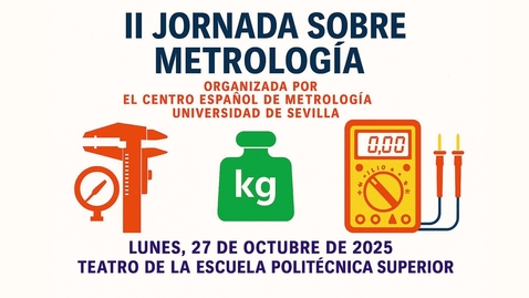 Miniatura para II JORNADA SOBRE METROLOGÍA