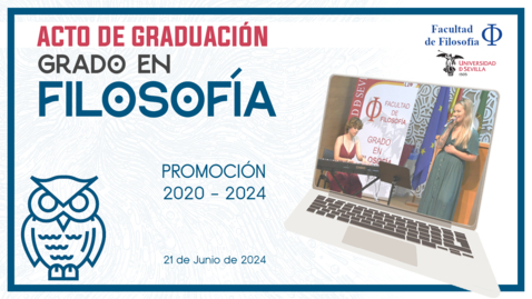 Miniatura para ACTO DE GRADUACIÓN GRADO EN FILOSOFÍA. PROMOCIÓN 2020-2024