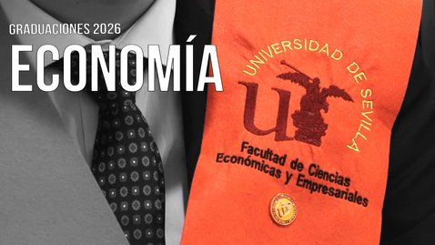Miniatura para GRADO EN ECONOMÍA. ACTO DE GRADUACIÓN - 22 MAY 2026
