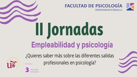 Miniatura para II JORNADAS DE EMPLEABILIDAD Y PSICOLOGÍA 