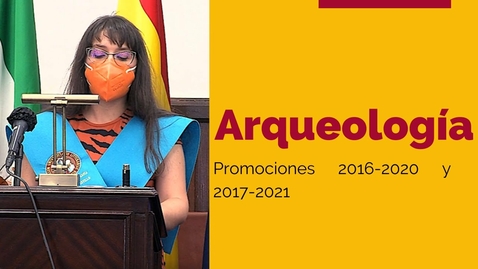 Miniatura para la entrada Graduación de Arqueología: promociones 2016-2020 y 2017-2021