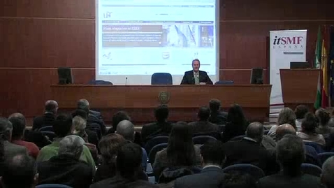 Miniatura para JORNADA ISO 20000 EN SEVILLA. &quot;EXPERIENCIAS DE ISO 20000 EN ANDALUCÍA&quot;. PARTE 2/6