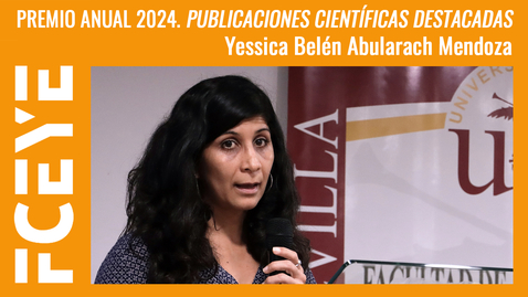 Thumbnail for PREMIO ANUAL 2024. PUBLICACIONES CIENTÍFICAS DESTACADAS. YESSICA BELÉN ABULARACH MENDOZA