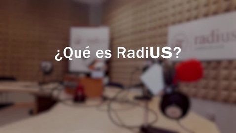 Miniatura para RADIUS: LA RADIO DE LA UNIVERSIDAD DE SEVILLA