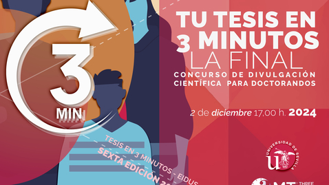 Miniatura para 2024-12-02 FINAL Vl EDICION. TU TESIS EN 3 MINUTOS.