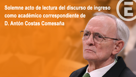 Thumbnail for ACADEMIA ANDALUZA DE CIENCIA REGIONAL. ANTÓN COSTAS COMESAÑA - 23 OCT 2025