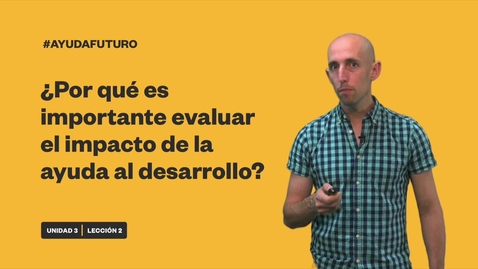 Miniatura para POR QUÉ EVALUAR LA AYUDA AL DESARROLLO