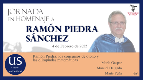 Miniatura para la entrada Jornada Homenaje al Prof. Ramón Piedra - Los concursos de otoño y las olimpíadas matemáticas (3/6)