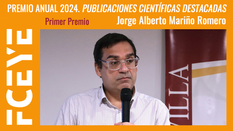 Thumbnail for PREMIO ANUAL 2024. PUBLICACIONES CIENTÍFICAS DESTACADAS. JORGE ALBERTO MARIÑO ROMERO (PRIMER PREMIO)