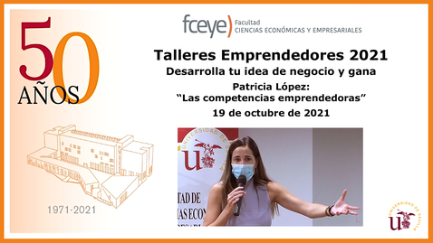 Miniatura para TALLERES EMPRENDEDORES 2021. PATRICIA LÓPEZ - 19 OCT 2021