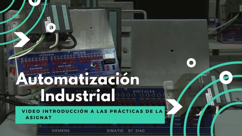 Miniatura para INTRODUCCIÓN A LAS PRÁCTICAS DE LA ASIGNATURA AUTOMATIZACIÓN INDUSTRIAL