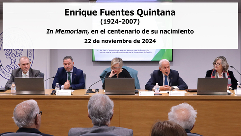 Miniatura para ENRIQUE FUENTES QUINTANA. IN MEMORIAM, EN EL CENTENARIO DE SU NACIMIENTO - 22 NOV 2024