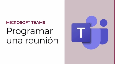 Miniatura para PROGRAMAR UNA REUNIÓN EN TEAMS