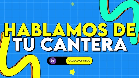 Miniatura para HABLAMOS DE TU CANTERA | Programa 5 | Cádiz Club de Fútbol