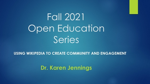 Thumbnail for Open Education Series - Dr. Karen Jennings