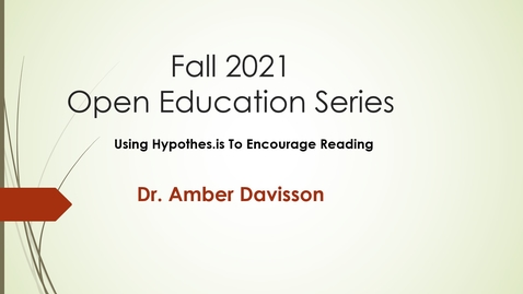 Thumbnail for entry Open Education Series - Dr. Amber Davisson