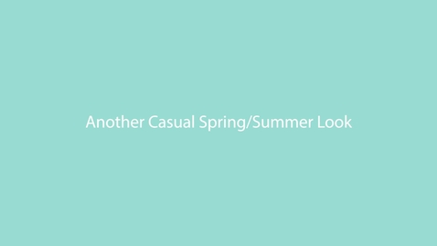 Thumbnail for 64 ANOTHER CASUAL SPRING:SUMMER LOOK