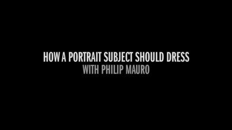 Thumbnail for PRO COURSE UNIT 4.16 HOW A PORTRAIT SUBJECT SHOULD DRESS