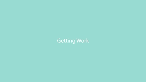 Thumbnail for 85 GETTING WORK