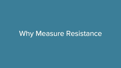Thumbnail for Why Measure Resistance?