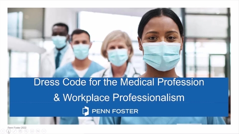Thumbnail for Medical Dress Code and  Workplace Professionalism