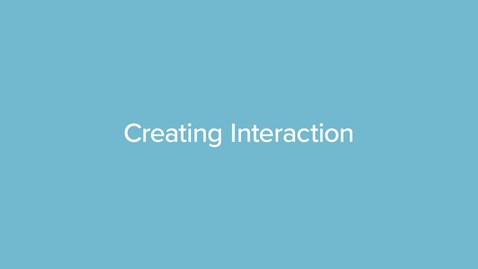 Thumbnail for QZ16D Creating Interaction