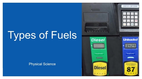 Thumbnail for Types of Fuels Review