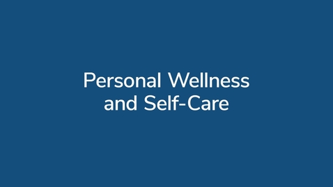 Thumbnail for Personal Wellness and Self-Care