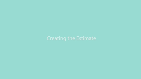 Thumbnail for QH52A Creating the Estimate