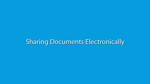 Thumbnail for Sharing Documents Electronically