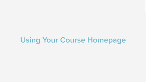 Thumbnail for Using Your Course Homepage
