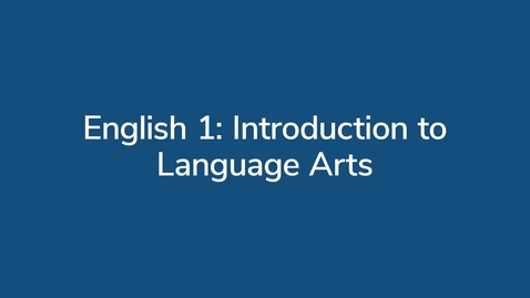 Thumbnail for English 1: Introduction to Language Arts