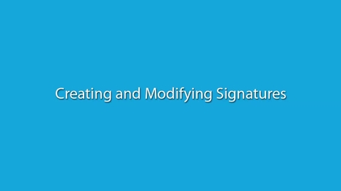 Thumbnail for IN00687_Outlook_Creating and Modifying Signatures