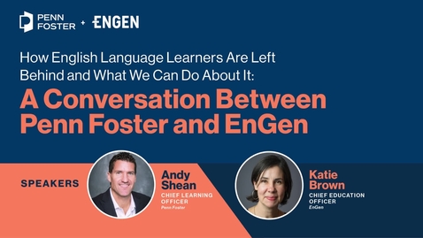 Thumbnail for PF EnGen Webinar: How English Learners Are Left Behind and What We Can Do About It