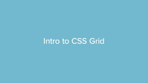 Thumbnail for QF16A Intro to CSS Grid