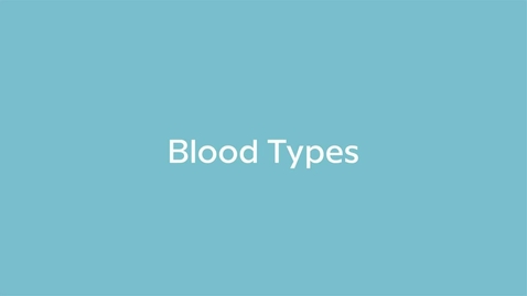Thumbnail for Blood Types