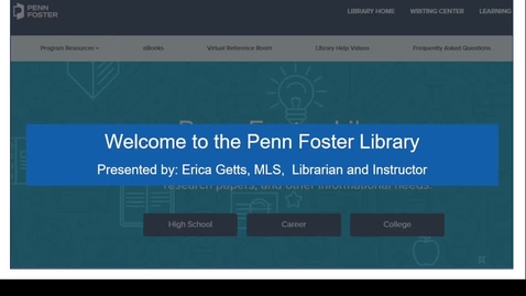Thumbnail for Welcome to the Penn Foster Library!