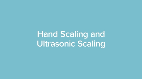 Thumbnail for Hand Scaling and Ultrasonic Scaling