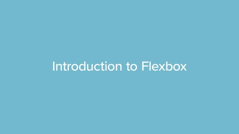 Thumbnail for QF15A Introduction to Flexbox