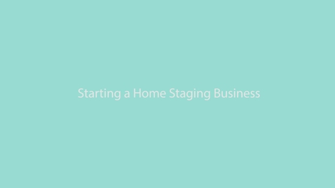 Thumbnail for QH 61a Starting a Home Staging Business