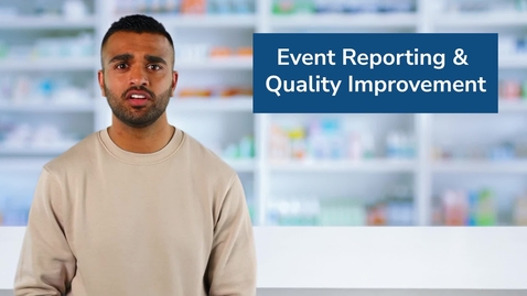 Thumbnail for Event Reporting and Quality Improvement
